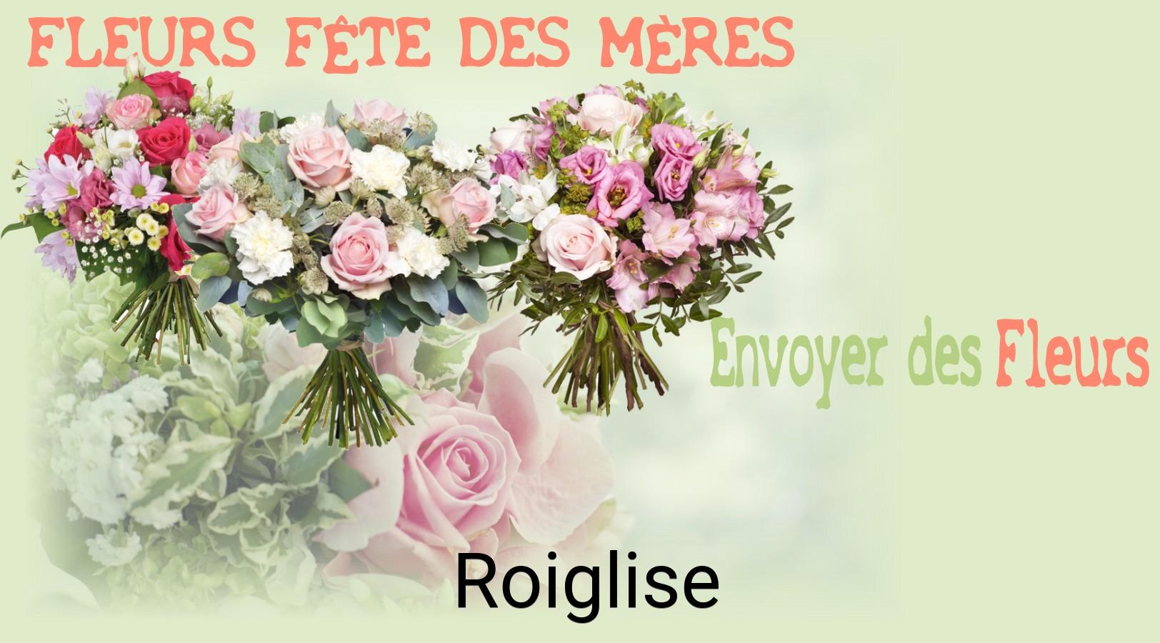 Bouquet de Fête des Mères livré à Roiglise